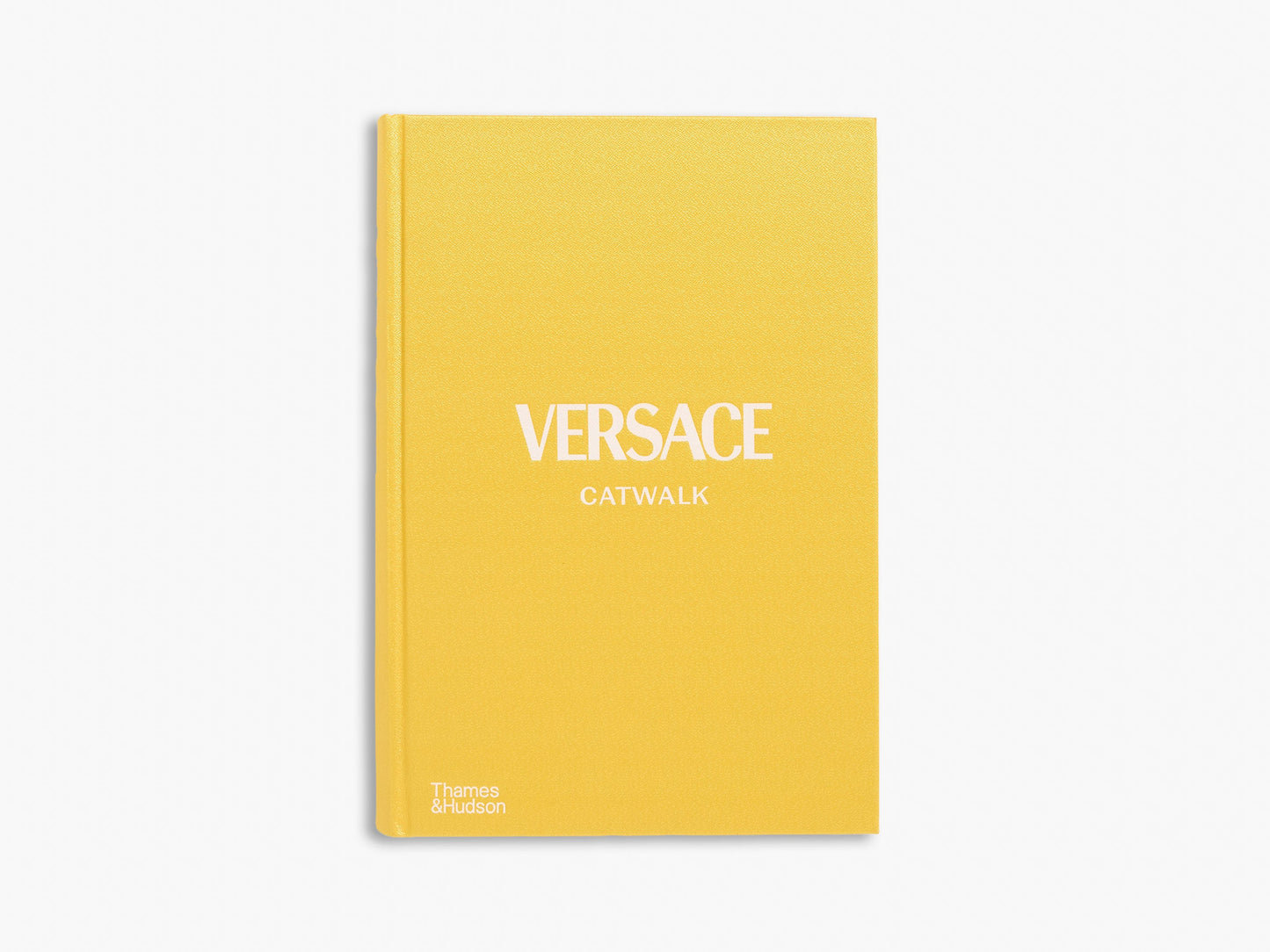 Versace Catwalk: The Complete Collections