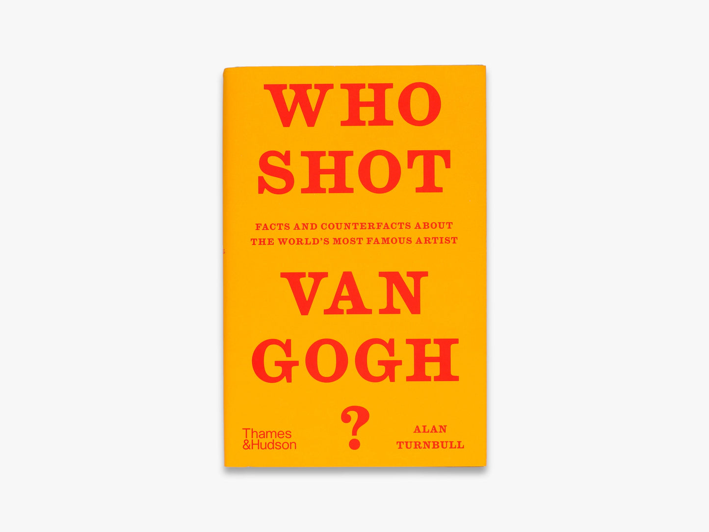 Who Shot Van Gogh?