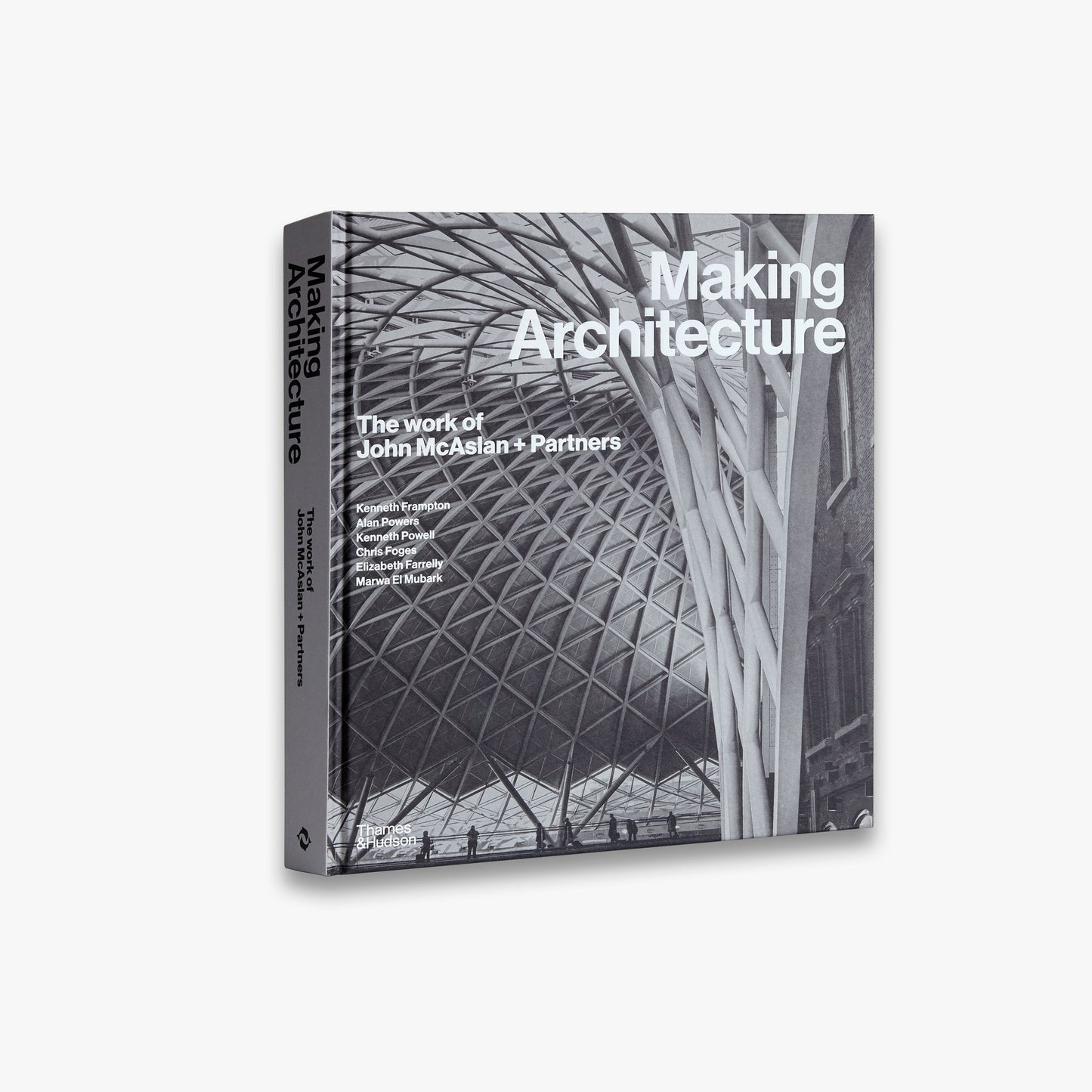 Making Architecture: The work of John McAslan + Partners