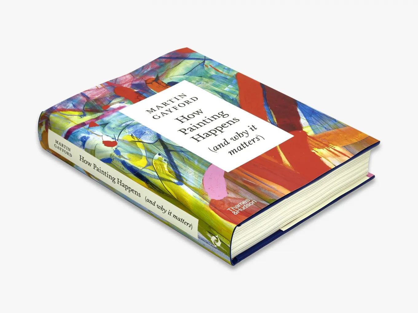 How Painting Happens (and why it matters) – A Times Book of the Year 2024