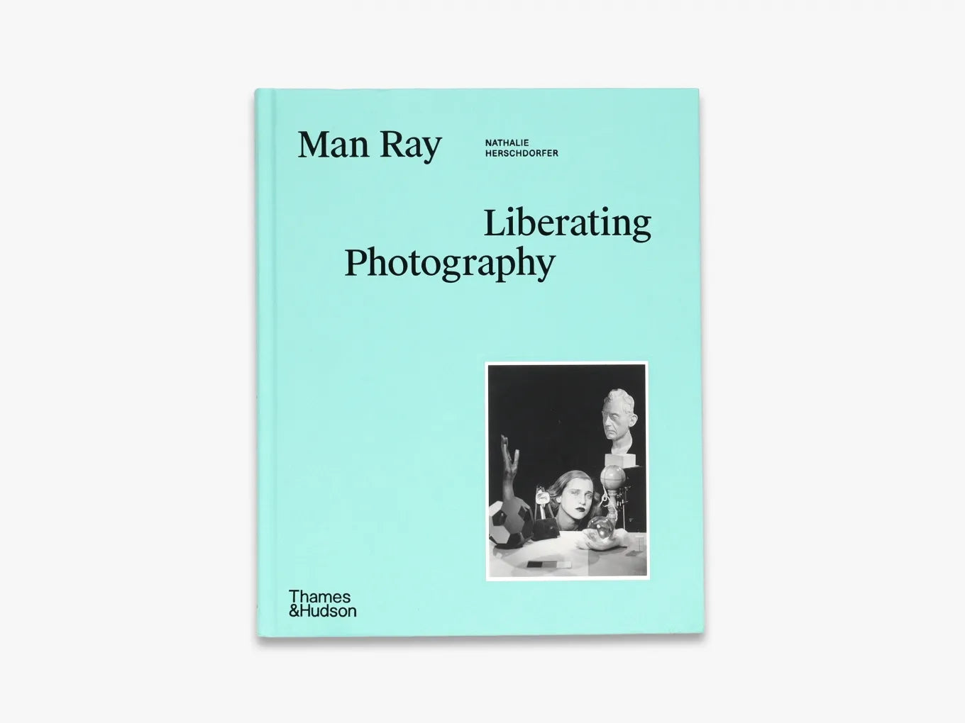 Man Ray: Liberating Photography