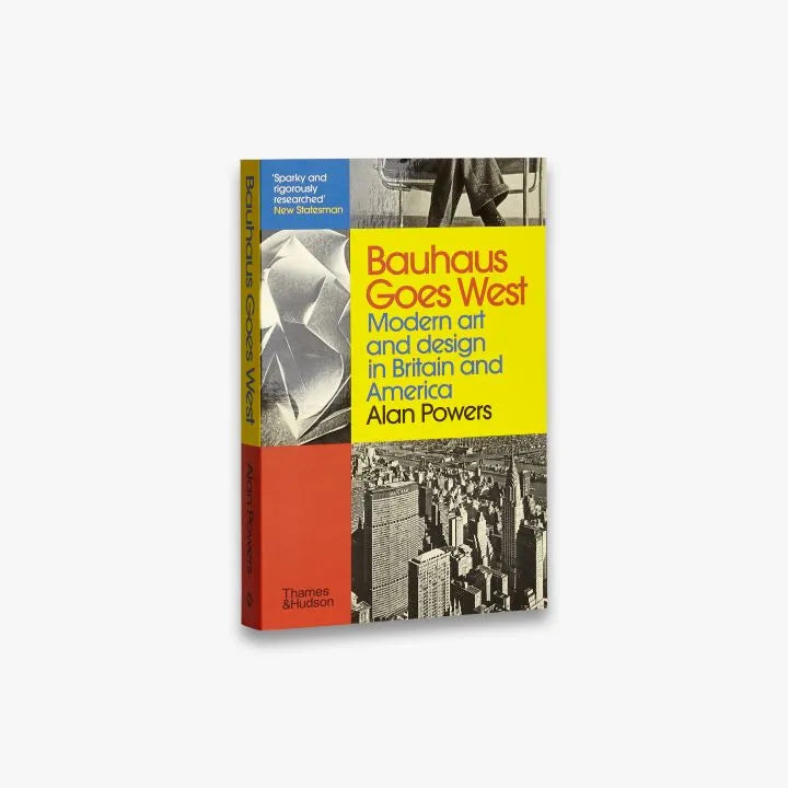 Bauhaus Goes West