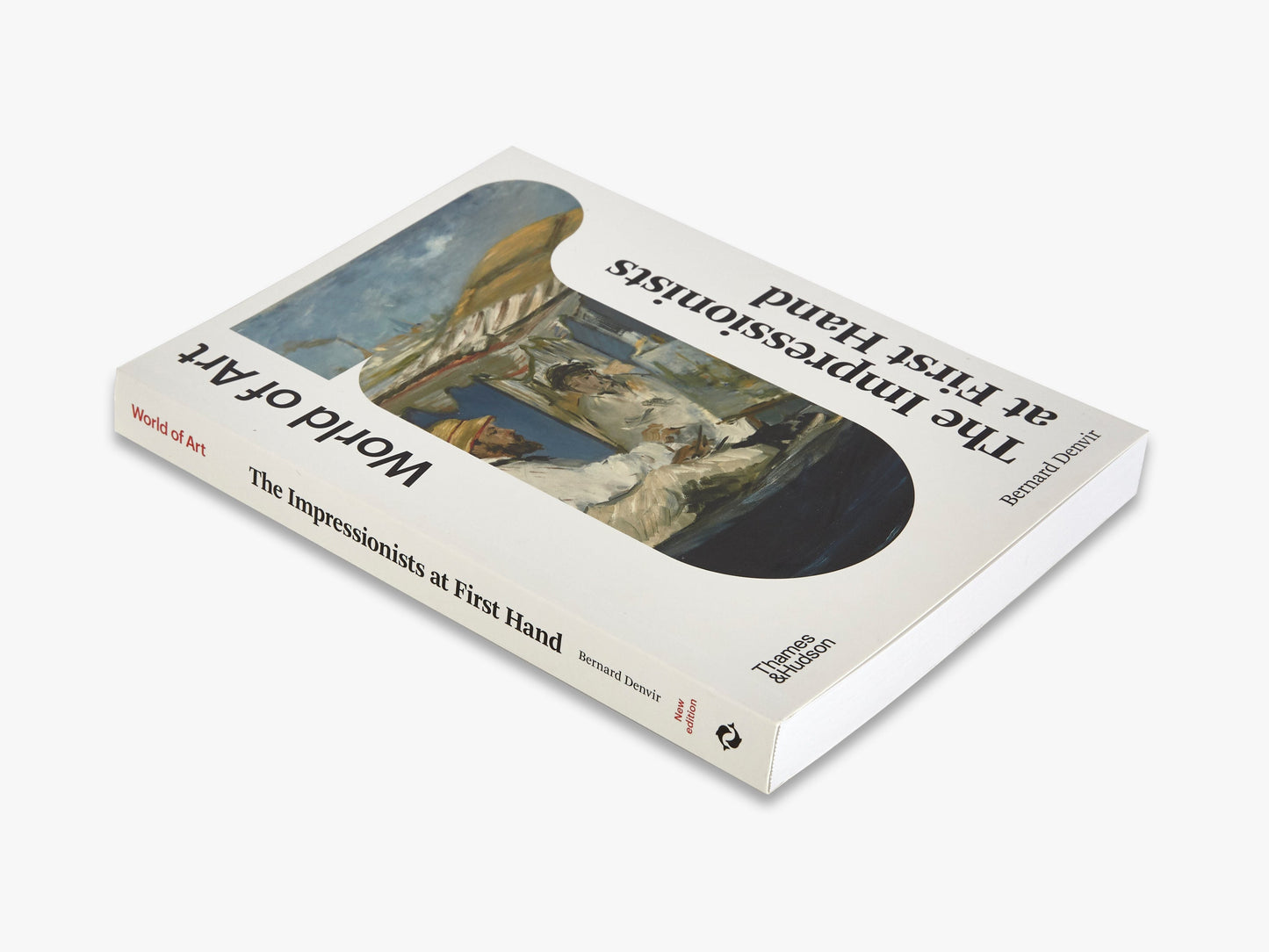 The Impressionists at First Hand (World of Art)
