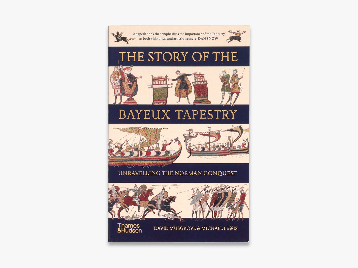The Story of the Bayeux Tapestry
