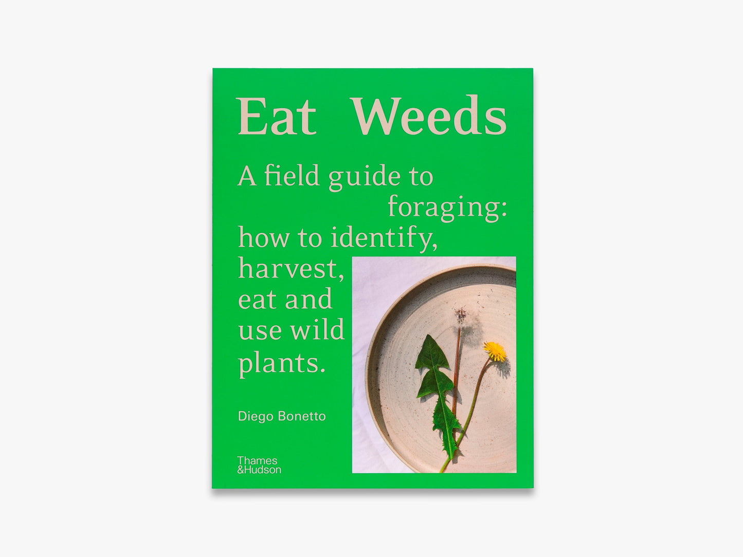 Eat Weeds