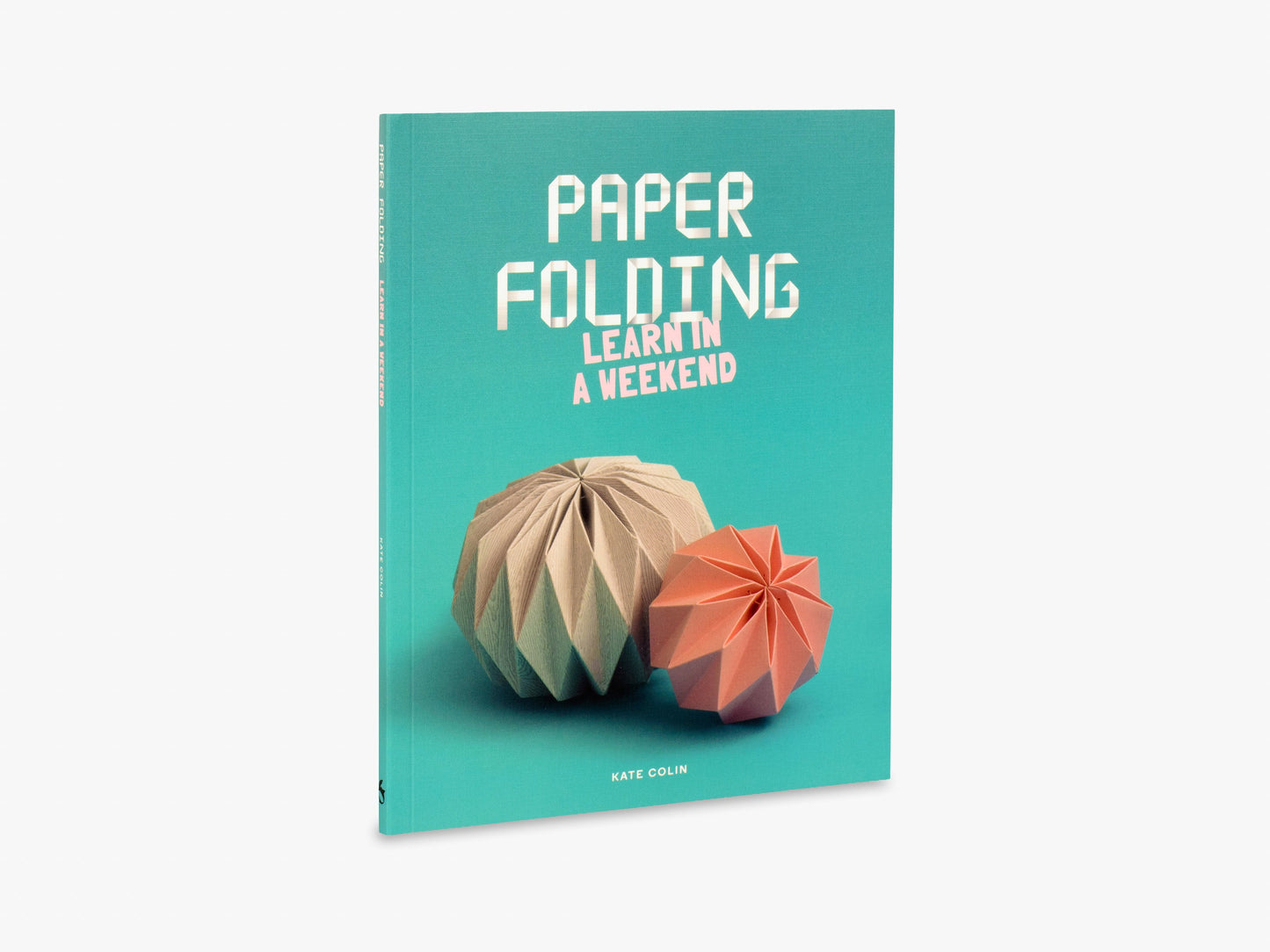 Paper Folding: Learn in a Weekend